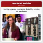Seattle propone regulación de tarifas ocultas en alquileres