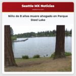 Niño de 8 años muere ahogado en Parque Steel Lake
