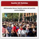 Aficionados llenan Seattle antes del partido contra Bélgica