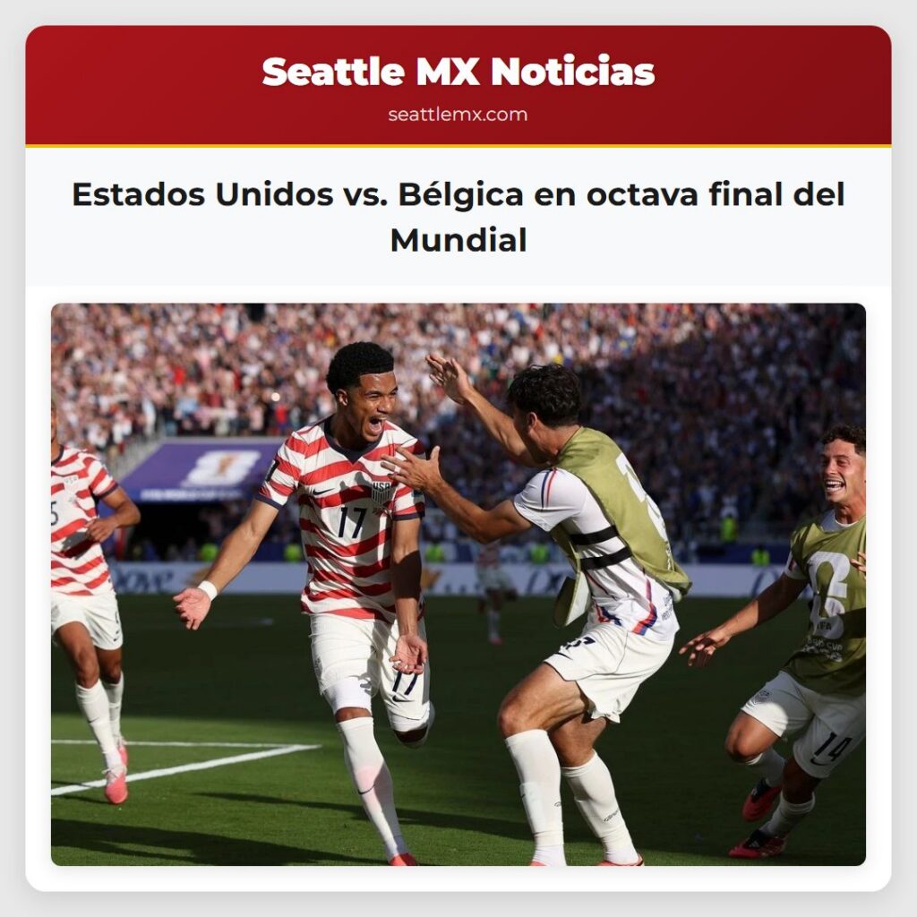 Estados Unidos vs. Bélgica en octava final del