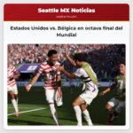 Estados Unidos vs. Bélgica en octava final del Mundial