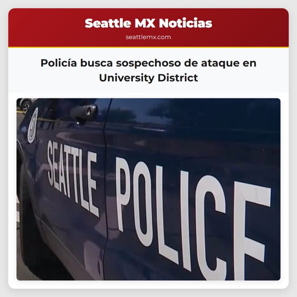 Policía busca sospechoso de ataque en University