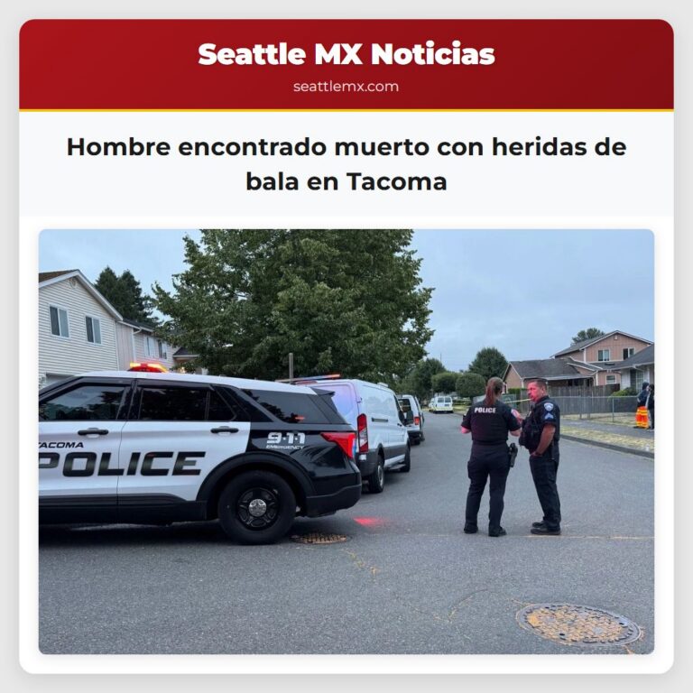Hombre encontrado muerto con heridas de bala en Tacoma