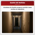 Alcaldesa de Seattle propone prohibir tasas ocultas en alquileres