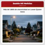 Más de 1.800 sin electricidad en Lower Queen Anne