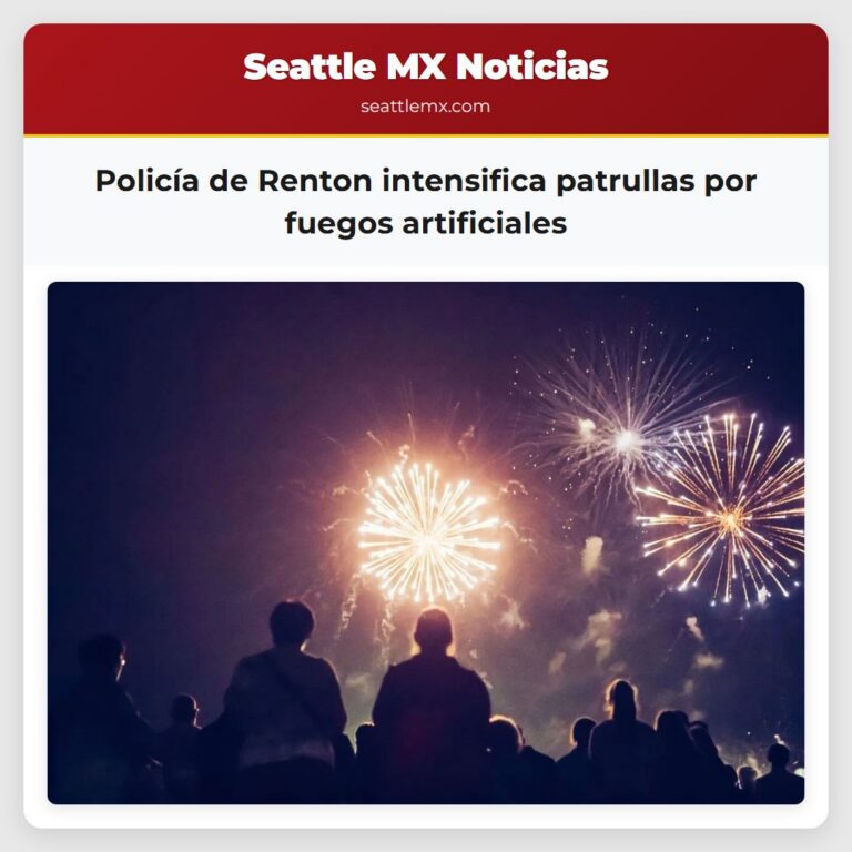 Policía de Renton intensifica patrullas por fuegos artificiales
