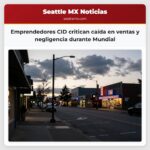 Emprendedores CID critican caída en ventas y negligencia durante Mundial