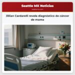 Jillian Cardarelli revela diagnóstico de cáncer de mama