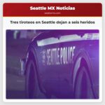 Tres tiroteos en Seattle dejan a seis heridos