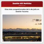 Días más congestionados del 4 de julio en Seattle-Tacoma