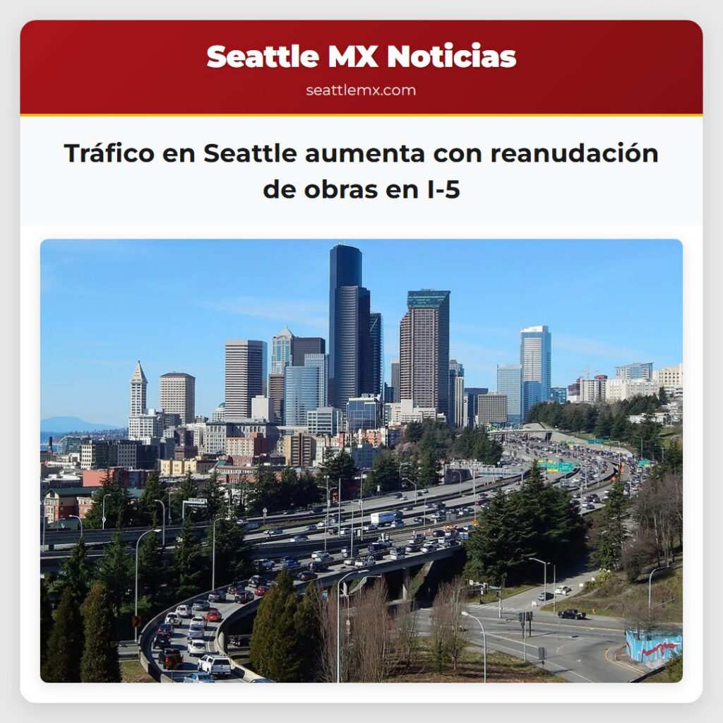 Tráfico en Seattle aumenta con reanudación de