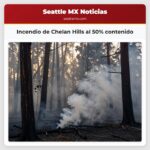 Incendio de Chelan Hills al 50% contenido