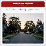 Evacuaciones en Vantage pasan a nivel 2